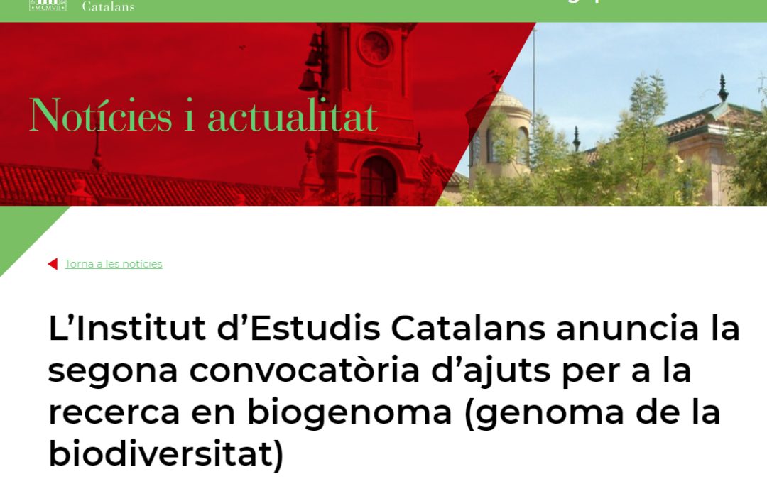 L’Institut d’Estudis Catalans anuncia la segona convocatòria d’ajuts per a la recerca en biogenoma (genoma de la biodiversitat)